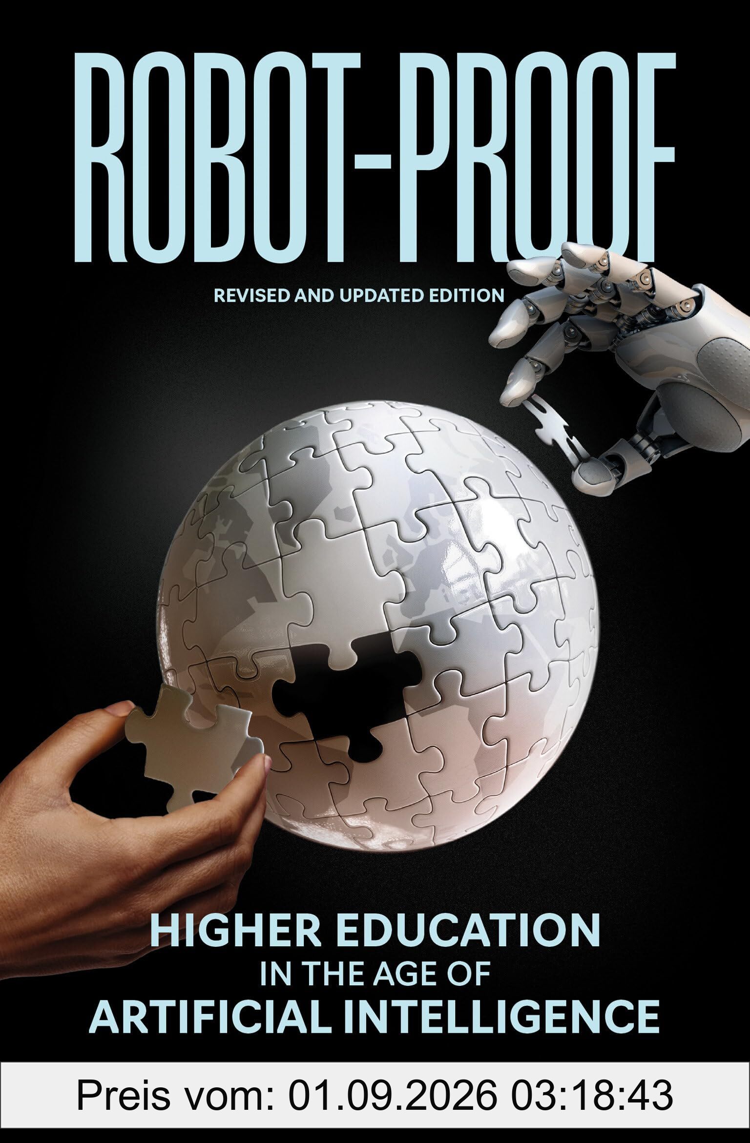 Robot-Proof, revised and updated edition: Higher Education in the Age of Artificial Intelligence