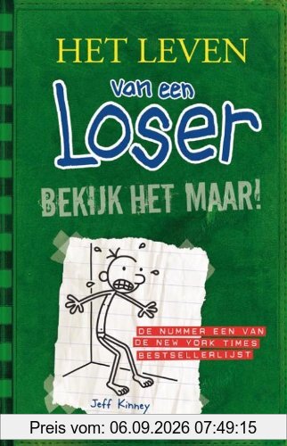 Bekijk het maar! / druk 10 (Het leven van een Loser (3))