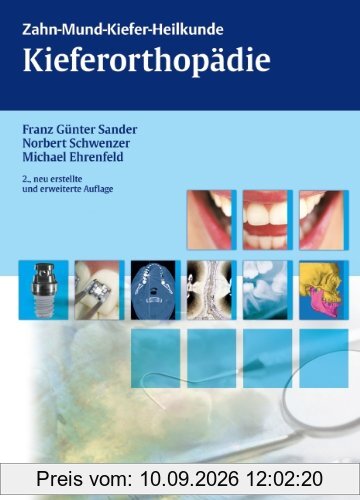 Zahn-Mund-Kiefer-Heilkunde. Lehrbuchreihe zur Aus- und Weiterbildung: Kieferorthopädie: BD