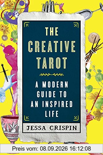 The Creative Tarot: A Modern Guide to an Inspired Life