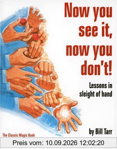 Now You See It, Now You Don't!: Lessons in Sleight of Hand (Vintage)