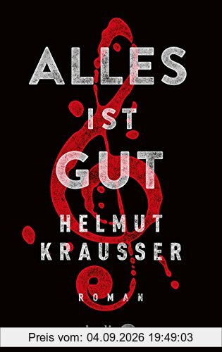 Alles ist gut: Roman