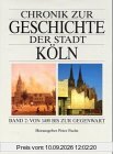 Chronik zur Geschichte der Stadt Köln. Band 2: Von 1400 bis zur Gegenwart