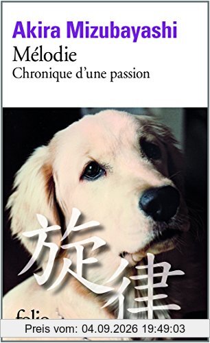 Mélodie : chronique d'une passion