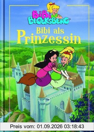 Bibi Blocksberg. Bibi als Prinzessin