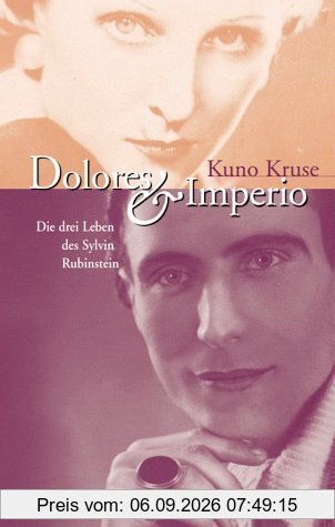 Dolores & Imperio: Die drei Leben des Sylvin Rubinstein
