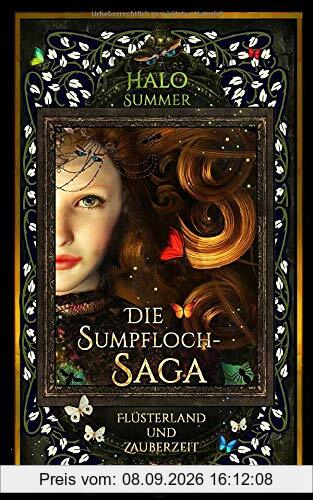 Flüsterland und Zauberzeit: Die Sumpfloch-Saga 6