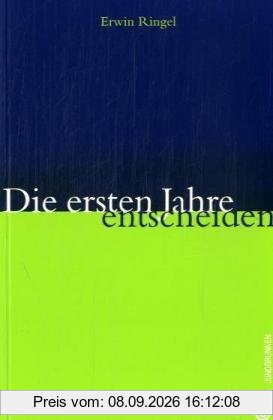 Die ersten Jahre entscheiden. Bewegen statt erziehen
