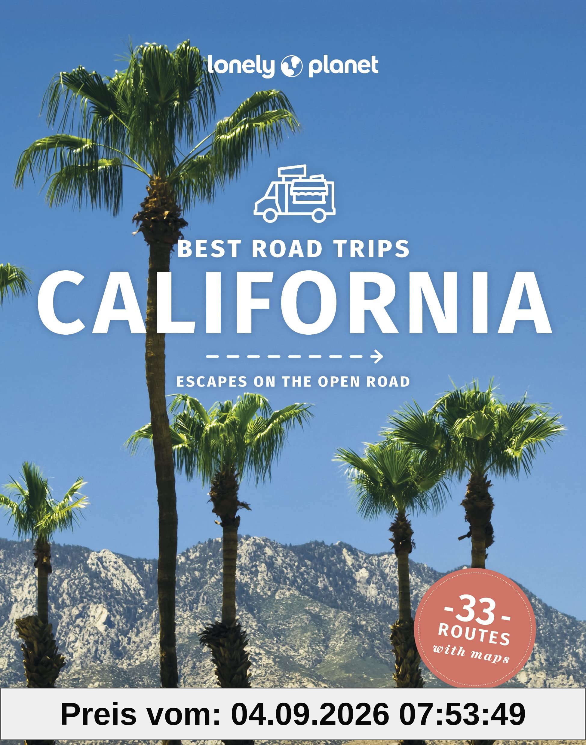 California : best road trips, escapes on the open road
