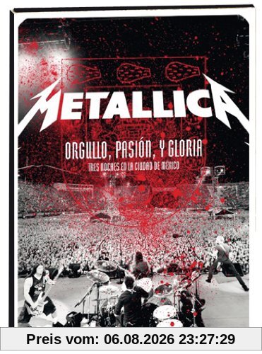 unbekannt Metallica Orgullo Pasion Y Gloria Tres Noches En Mexico
