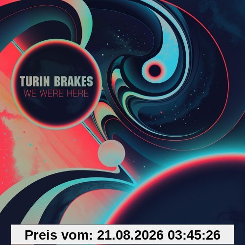 Turin Brakes We Were Here