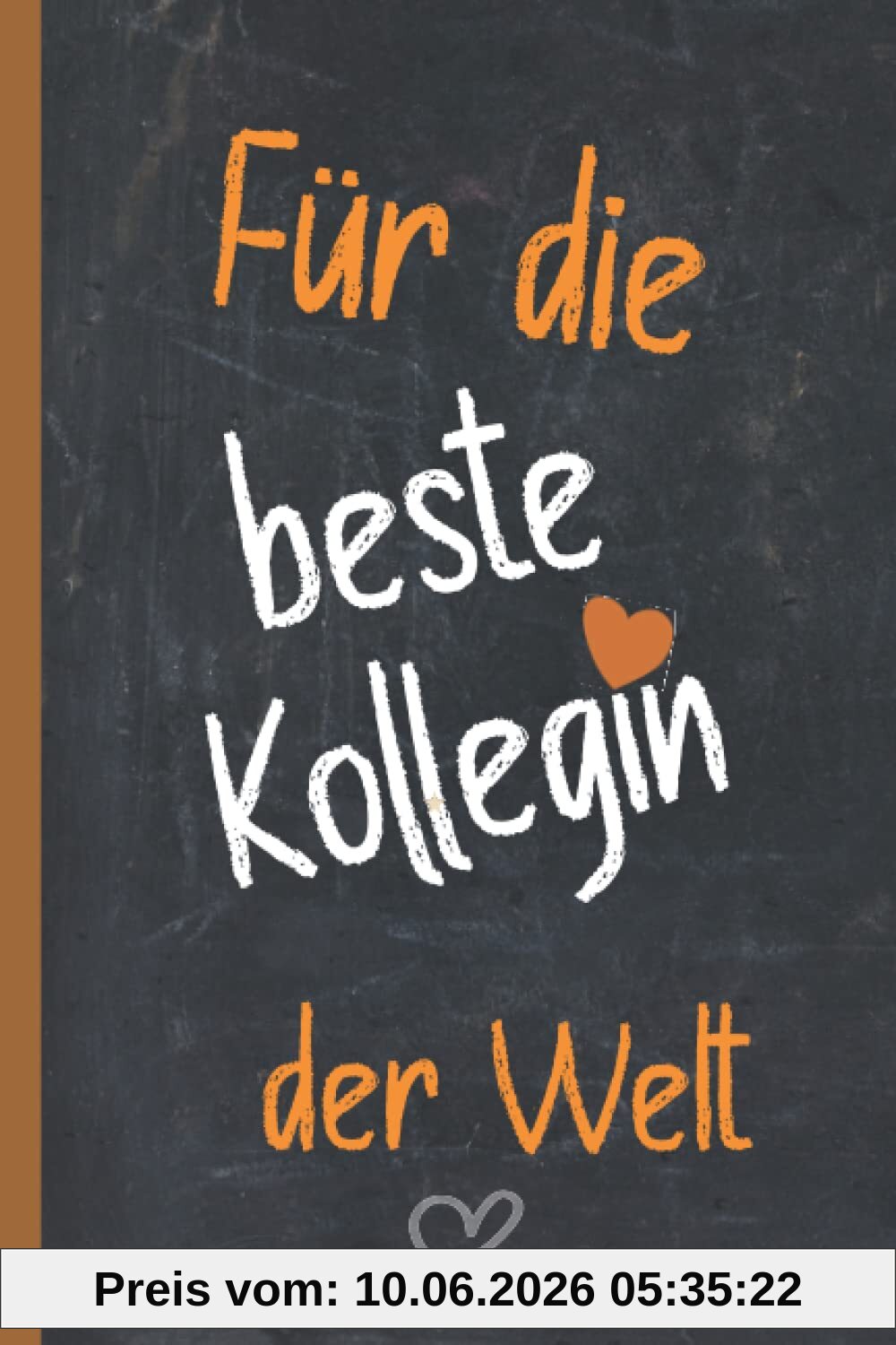 Beste Kollegin / Geschenk Kollegin / Abschiedsgeschenk Lieblingskollegin Notizbuch / Tolles Geschenk für deine Kollegin /Pension und Jobwechsel für Arbeitskollegin | 120 Seiten