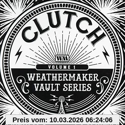 Clutch The Weathermaker Vault Series Vol.1