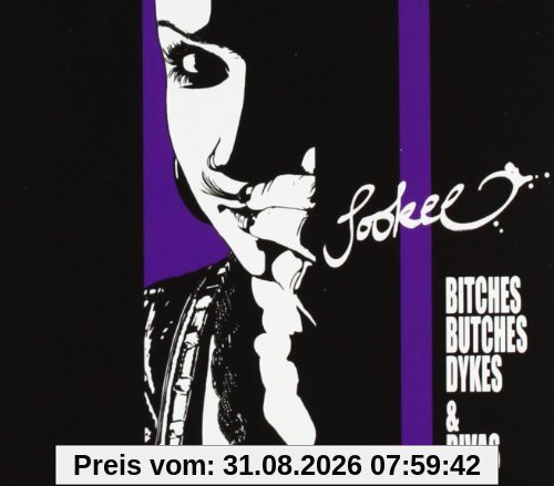 Bitches Butches Dykes & Divas