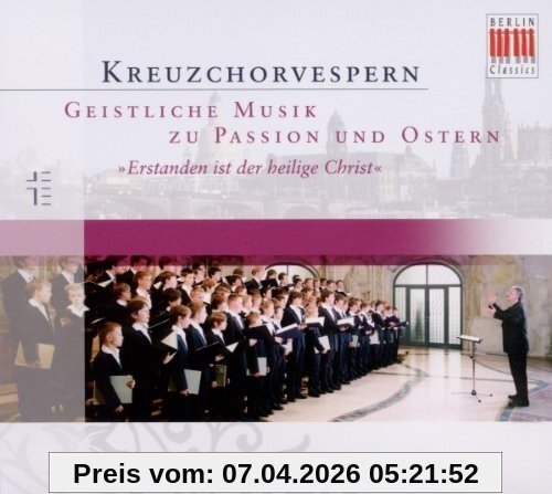 Dresdner Kreuzchor Kreuzchorvespern-Musik Passion Und Ostern