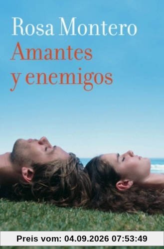 Amantes y enemigos / Lovers and enemies (BEST SELLER, Band 26200)