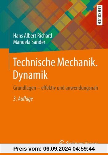 Technische Mechanik. Dynamik: Grundlagen - effektiv und anwendungsnah