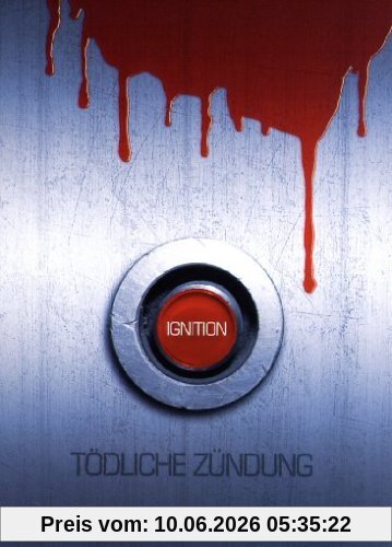 Ignition - Tödliche Zündung