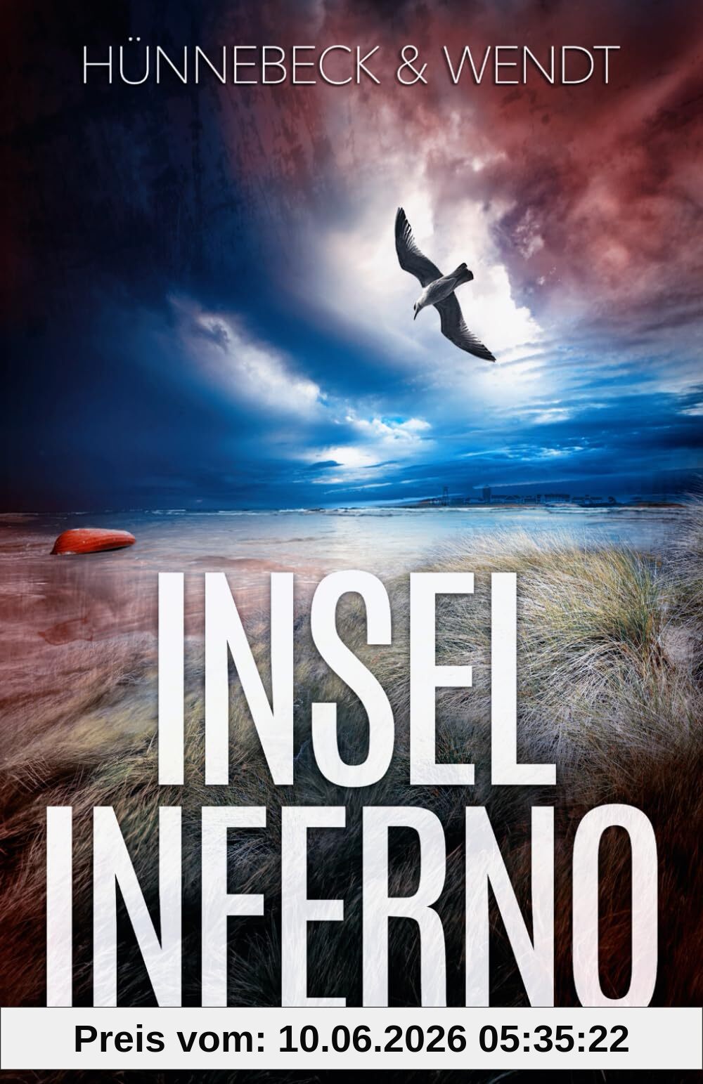 Inselinferno: Nordsee-Krimi (Jule und Leander, Band 4)