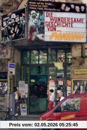 Pankow - Die wundersame Geschichte von ... Pankow
