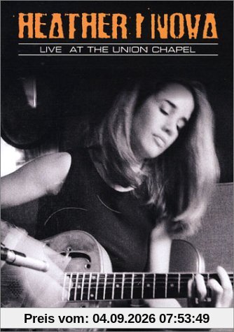 Heather Nova : Live At The Union Chapel