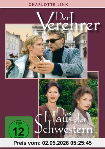 Charlotte Link: Der Verehrer / Das Haus der Schwestern