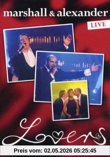 Marshall & Alexander - Lovers Forever (live)