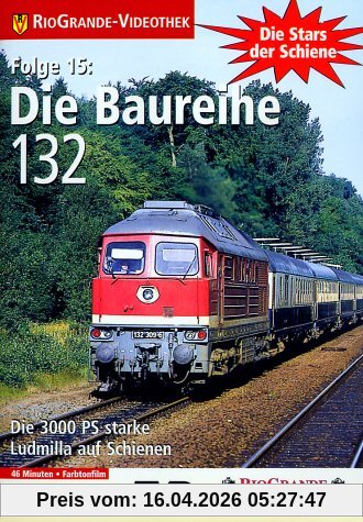 Die Stars der Schiene - Folge 15: Die Baureihe 132