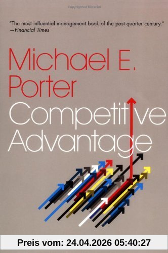 Competitive Advantage: Creating and Sustaining Superior Performance
