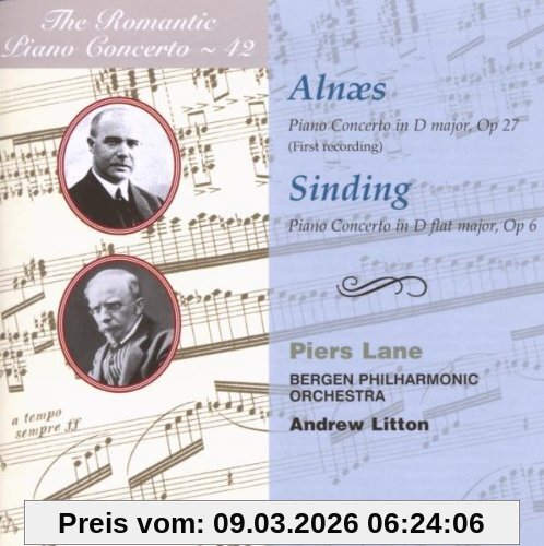 Andrew Litton Alnaes /Sinding, Das Romantische Klavierkonzert Vol.42