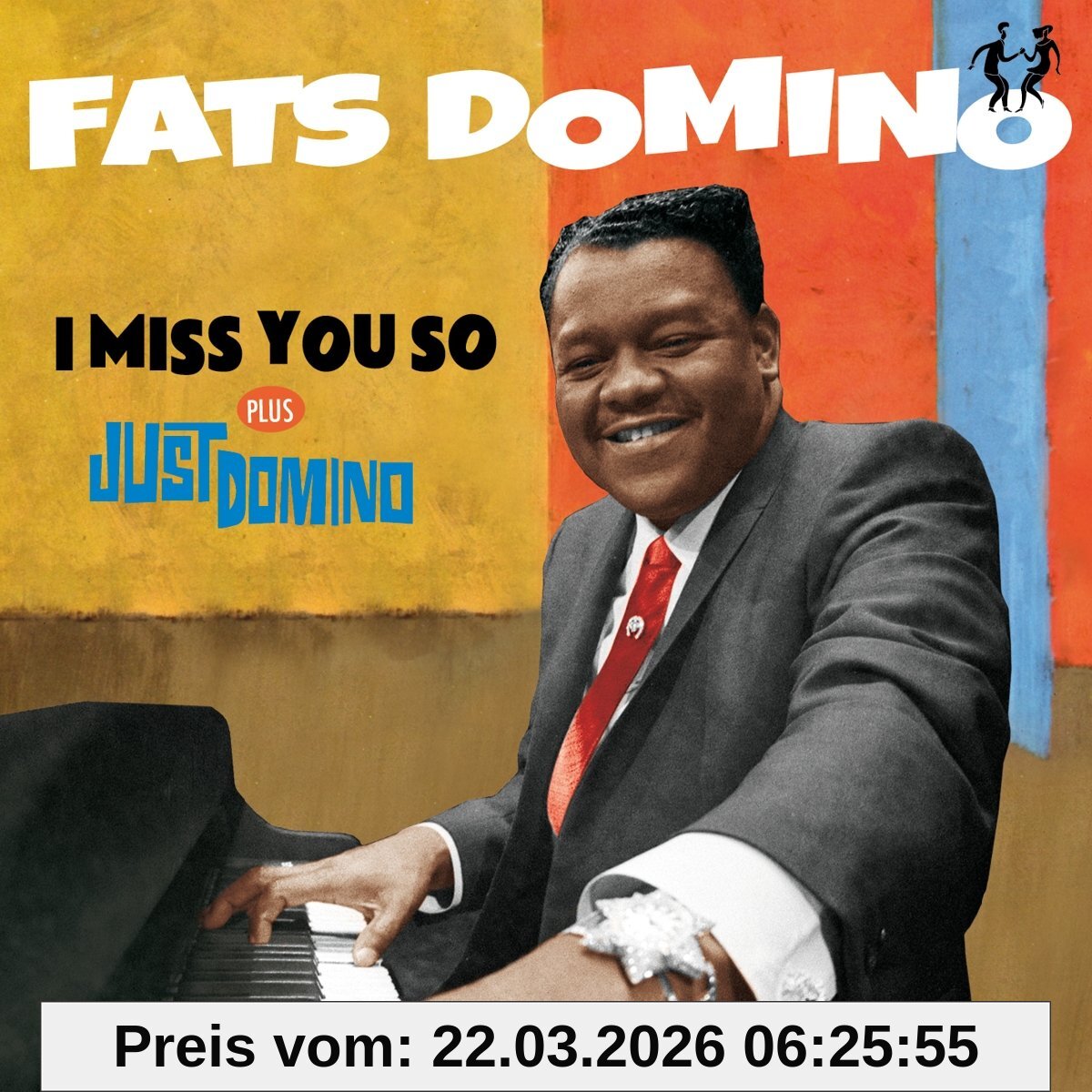 Fats Domino I Miss You So+Just Domino/+