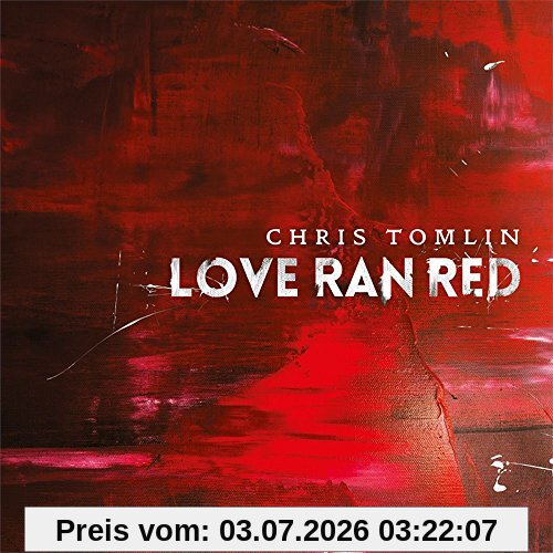 Chris Tomlin Love Ran Red
