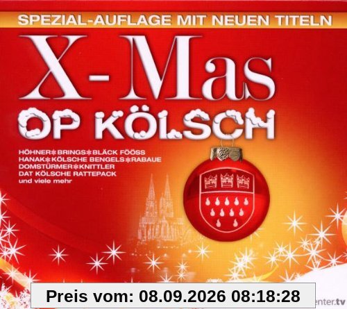 X-Mas Op Kölsch (Spezial-Auflage mit Neuen Titeln)