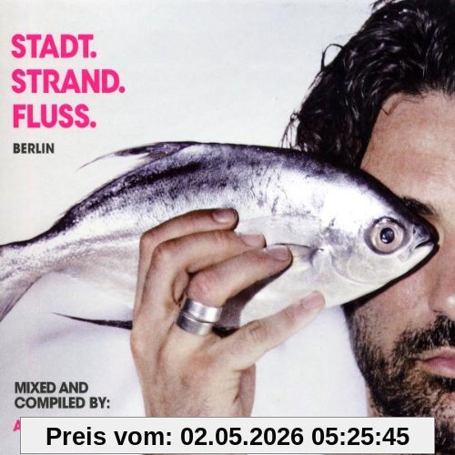 Stadt.Strand.Fluss.Compilation 2010