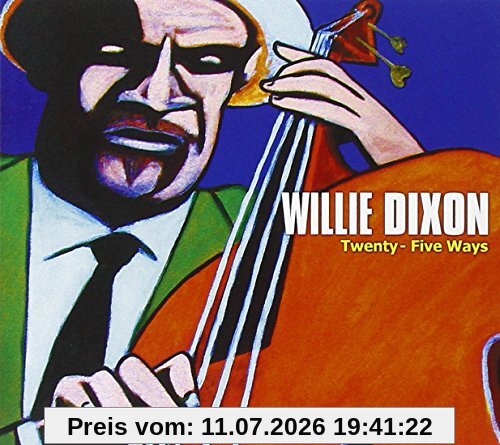 Willie Dixon Twenty-Five Ways