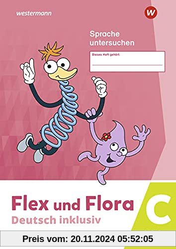 Flex und Flora / Flex und Flora - Deutsch inklusiv Ausgabe 2021: Deutsch inklusiv - Ausgabe 2021 / Heft Sprache untersuc