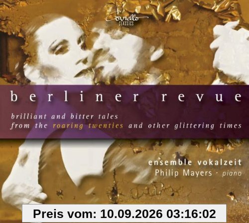 Berliner Revue - Songs der Goldenen Zwanziger