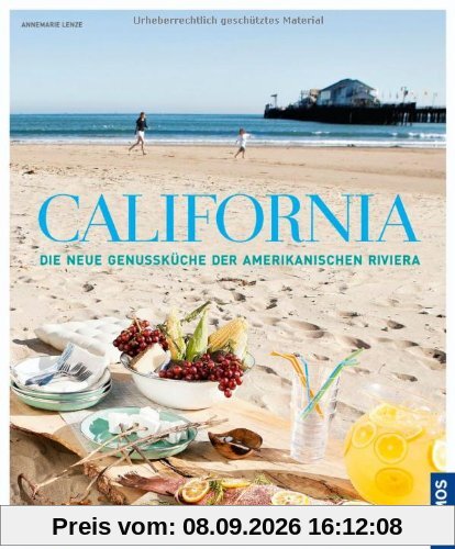 California: Die neue Genussküche der amerikanischen Riviera