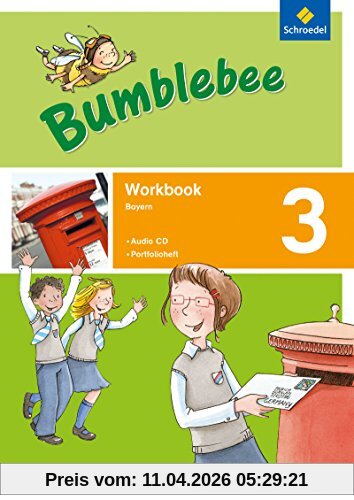 Bumblebee 3 + 4: Bumblebee - Ausgabe 2015 für das 3. / 4. Schuljahr in Bayern: Workbook 3 plus Portfolioheft und Pupil's Audio-CD