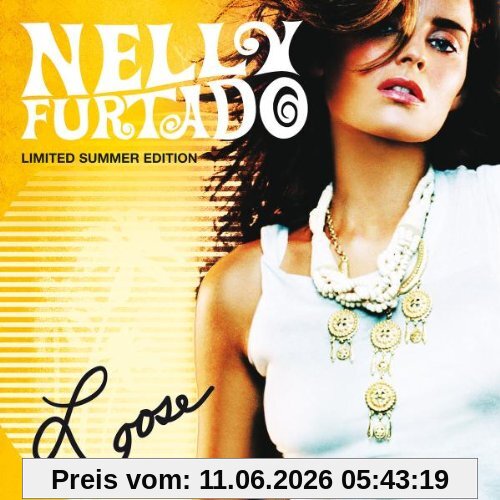 Nelly Furtado Loose (Ltd. Summer Edt.)