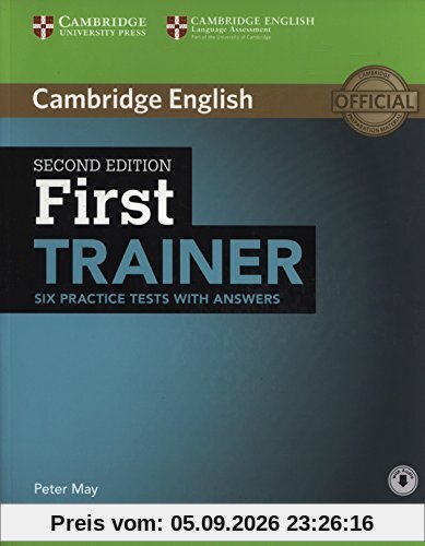 First Trainer Six Practice Tests with Answers with Audio