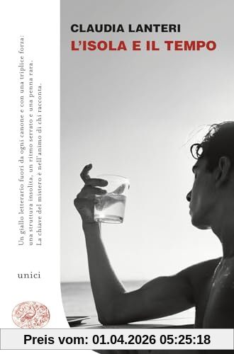 L'isola e il tempo (Unici)
