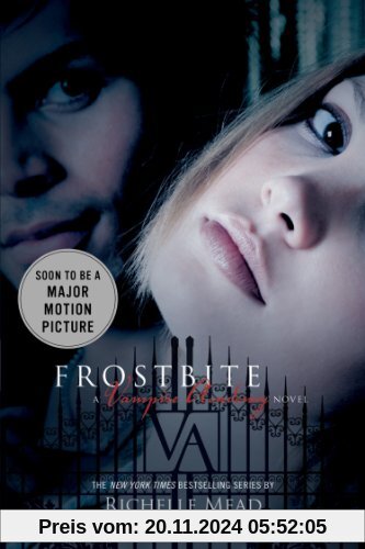 Frostbite: A Vampire Academy Novel: Frostbite Bk. 2