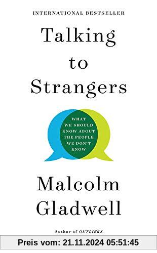 Talking to Strangers: What We Should Know about the People We Don¿t Know