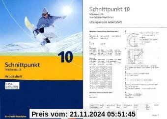 Schnittpunkt - Ausgabe für Nordrhein-Westfalen - Neubearbeitung. Mathematik für Realschulen. Arbeitsheft plus Lösungshef