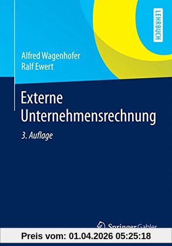 Externe Unternehmensrechnung (Springer-Lehrbuch)