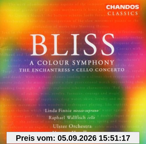 Arthur Bliss: A Colour Symphony / Cellokonzert / u.a.
