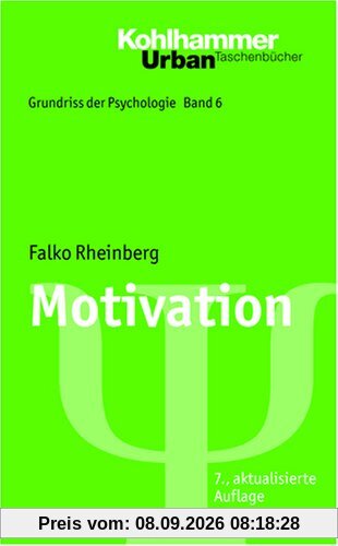 Grundriss der Psychologie: Motivation: BD 6