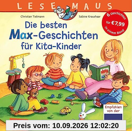 LESEMAUS Sonderbände: Die besten MAX-Geschichten für Kita-Kinder: 6 Geschichten in 1 Band | für Kinder ab 3 Jahre