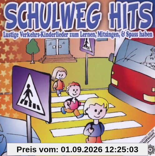 Schulweg Hits